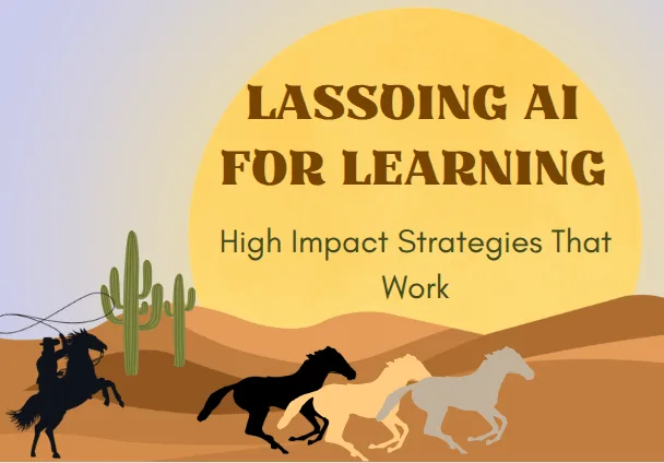 Lassoing AI for Learning: High-Impact Strategies That Work