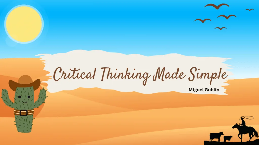 Critical Thinking Made Simple