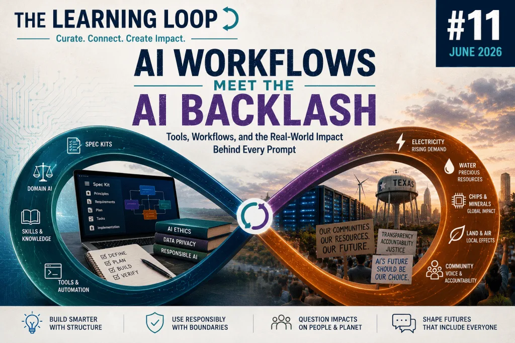 11 – The Learning Loop: AI Workflows Meet the AI Backlash