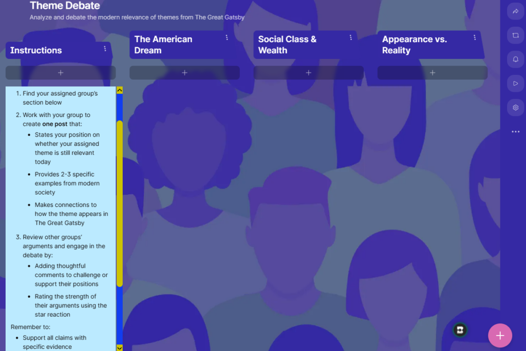 A Padlet board titled "Theme Debate — Analyze and debate the modern relevance of themes from The Great Gatsby", with columns for Instructions, The American Dream, Social Class and Wealth, and Appearance vs. Reality. The instructions column tells groups to state a position, give two to three modern examples, connect back to the novel, and respond to other groups' arguments.