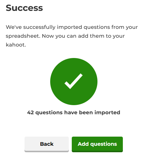 Kahoot Question Import Success Box